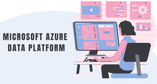 Microsoft Azure Data&nbsp;Platform